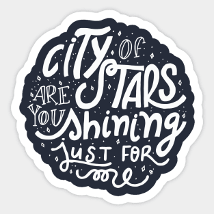 City Of Stars Sticker